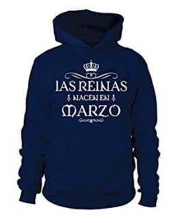 sudadera las reinas nacen en marzo comprar online